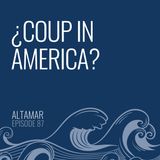 ¿Coup in America? [Episode 87]