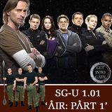 Episode 312: Air - Part 1 (SG-U 1.01)
