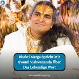 Bhakti Marga Spricht Mit Swami Vishwananda Über Das Lebendige Wort