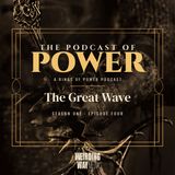 Episode 4: The Great Wave