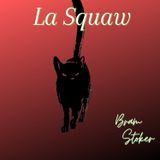 La Squaw - Bram Stoker