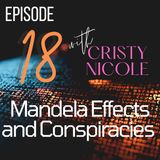 #18 Mandela Effects and Conspiracies