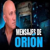 El misterio de Orion, mensajes desde las estrellas. Ep 12