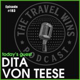 Dita Von Teese glamorous traveling Ep. 183