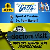Ep1027: Doctors Should Stay Proffessional
