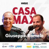 S03 EP.6 - CASA MAX ospita Giuseppe Romele