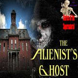 The Alienist's Ghost | Willard Asylum for the Chronic Insane | Podcast