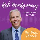 Beyond the Fine Print: Essential Orthodontic Legal Tips with Rob Montgomery
