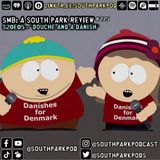 SMB #275 - S20E5 Douche & Danish - "F^^K Denmark!"