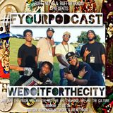 #FyourPodcast Ep.2 - Twinz Legacy Interview ["Yung Gunnaz" Edition] [Audio]