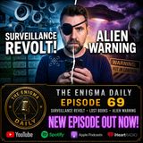 Surveillance Revolt, Lost Books & the Alien Warning!