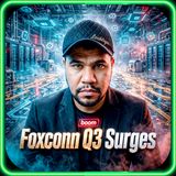 ᵇᵒᵒᵐ Foxconn Q3 Surges