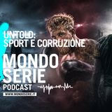 Untold / 1: sport, corruzione e megalomania | Documentari