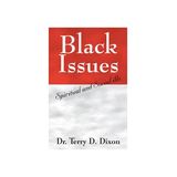 Black Man in Crisis:Part 4~Return to the Legacy, Apostle-Dr. Terry Dixon, Ph. D.
