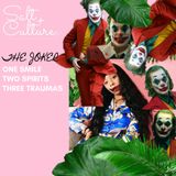 The Joker: One Smile Two Spirits Three Traumas - Episode II
