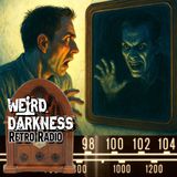 THE SINISTER SIDE OF THE MIRROR SELF: What If Your Mirror Image Had A Malevolent Mind of Its Own?