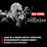¿QUÉ VA A PASAR CON EL JUICIO DEL EXPRESIDENTE ÁLVARO URIBE?