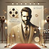 Ryan Reynolds: Wrexham, Wellness, and Wisecracks - The Blend of Business and Charisma