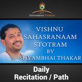Daily Recitation/ Path - Vishnu Sahasra Naam Stotram || Sanskrit Text || Shyambhai Thakar