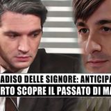 Il Paradiso Delle Signore: Le nuove scoperte di Roberto sul passato di Mario!