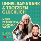 Unser Leben mit der seltenen Krankheit MPS | Maria Prähofer & Michaela Weigl | #20