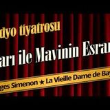 Sarı ile Mavinin Esrarı - Radyo Tiyatrosu Dinle