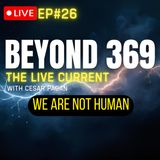 WE ARE NOT HUMAN… The Hidden Story of Our True Origin (LIVE)