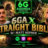 #178: 6GA x Straight Bible w/ Matt Hepner | Scripture, Mystical Christianity & The Word of God