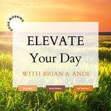 Elevate Your Day! Oct 27 2023