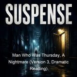 Man Who Was Thursday A Nightmare Version 3 Dramatic Reading - G K Chesterton