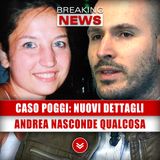 Caso Poggi, Nuovi Dettagli: Andrea Sempio Nasconde Ancora Qualcosa!