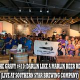 Pass The Gravy #410: Darlin Like a Marlin Beer Release (Live at Southern Star Brewing Company)