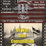 6-23-2026 Patriots III – Of War and Constitution