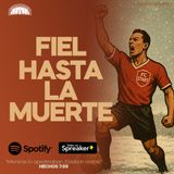 Fiel Hasta La Muerte