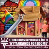 STOCKHOLMS GAYLEKPARK ÄR ETT "NYTÄNKANDE FÖREDÖME"