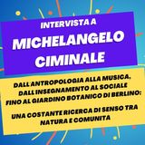 Antropologia, musica e natura alla costante ricerca del senso - Intervista a Michelangelo Ciminale