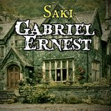 Gabriel Ernest Episode by Saki