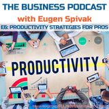 The Business Podcast: Episode 6 – Productivity for PROs