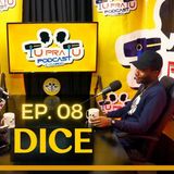 DICE  TU PRA TU PODCAST  EP08 - CARDO