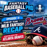 Episode 11: Atlanta Braves MLB 26 Recap