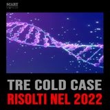 Tre Cold-case Vecchi di Decenni Risolti nel 2022