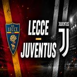 Lecce-Juventus- orario, formazioni e dove vedere la partita in streaming