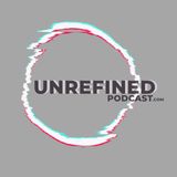 Hearing God Where Whispered Truth Awaits - Unrefined Podcast.com