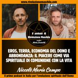 #7 Eros, Terra, economia del dono e abbondanza: il piacere come via spirituale di comunione con la Vita - con Niccolò Maria Campo