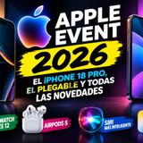 🍎 ¡APPLE EVENT 2026! El iPhone 18 PRO, el PLEGABLE y todas las NOVEDADES 🔥📱