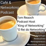 Tom Reaoch, o Rei do Networking, aprendendo, Greenroom do Spotify