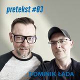 #03 | Dominik Łada | Nie wierzyłem, że iMagazine przetrwa