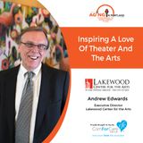 10/31/18: Andrew Edwards, Executive Director, Lakewood Center for the Arts | Inspiring a Love of Theater and the Arts | Aging in Portland