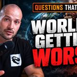 How Can Postmillennialism Be True If The World Is Getting Worse?