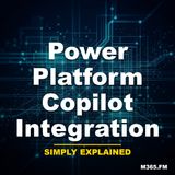 Power Platform Copilot Integration - Simply Explained